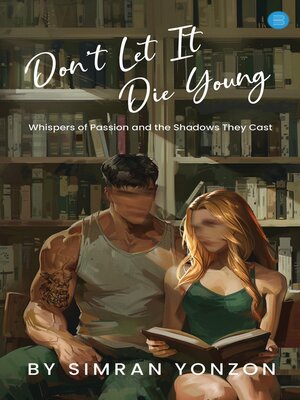 cover image of Don't Let It Die Young